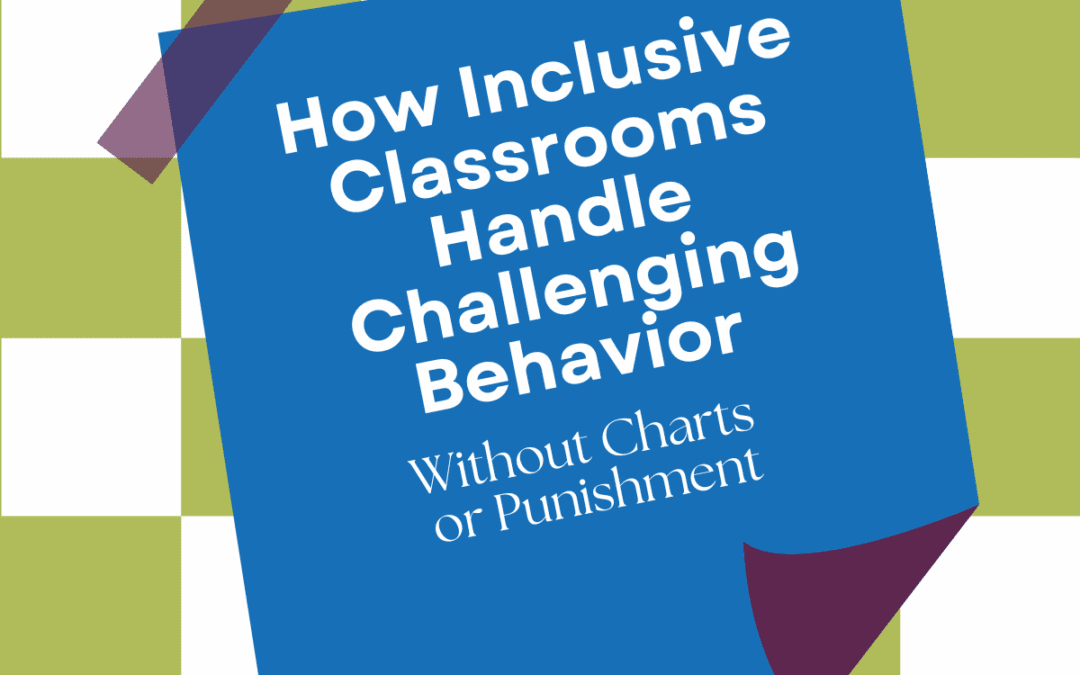 How Inclusive Classrooms Handle Challenging Behavior