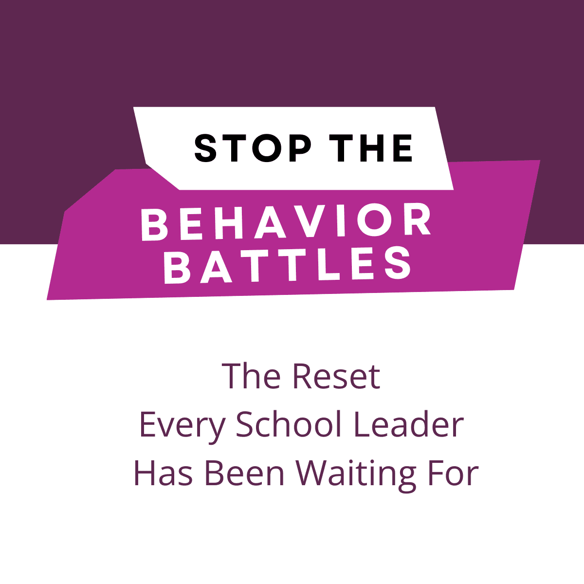 stop the behavior battles
