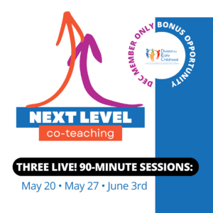 Next-Level Co-Teaching DEC Member Special